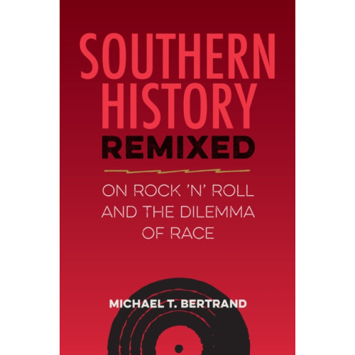 University Press of Florida Southern History Remixed (häftad, eng)