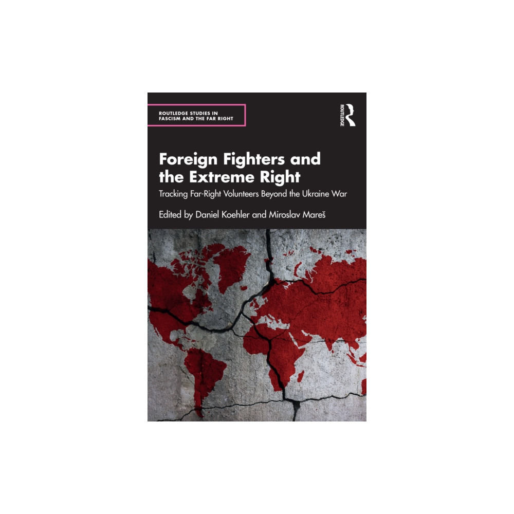 Produktbild för Foreign Fighters and the Extreme Right (häftad, eng)