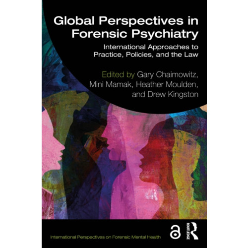 Taylor & francis ltd Global Perspectives in Forensic Psychiatry (häftad, eng)