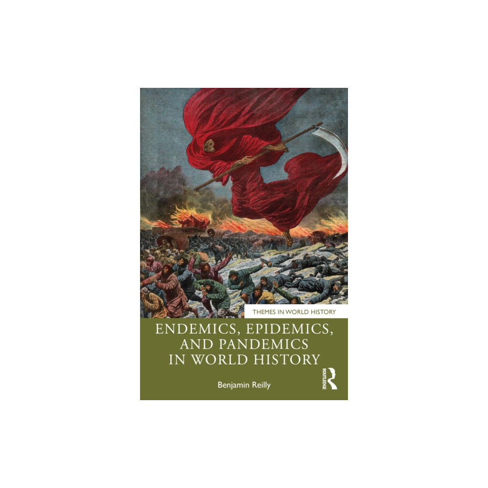 Produktbild för Endemics, Epidemics, and Pandemics in World History (häftad, eng)