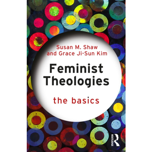 Taylor & francis ltd Feminist Theologies: The Basics (häftad, eng)
