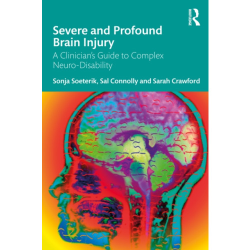 Taylor & francis ltd Severe and Profound Brain Injury (häftad, eng)