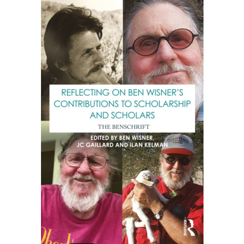 Taylor & francis ltd Reflecting on Ben Wisner’s Contributions to Scholarship and Scholars (häftad, eng)