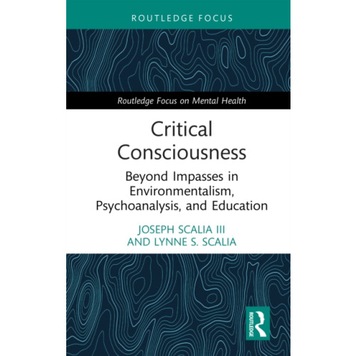 Taylor & francis ltd Critical Consciousness (inbunden, eng)