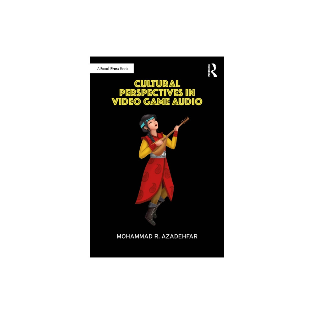 Produktbild för Cultural Perspectives in Video Game Audio (häftad, eng)