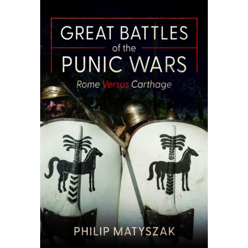 Pen & Sword Books Ltd Great Battles of the Punic Wars (inbunden, eng)