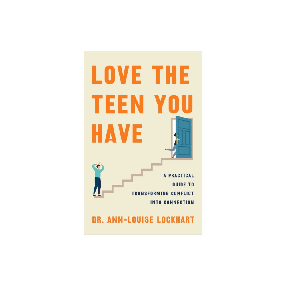 Produktbild för Love the Teen You Have (inbunden, eng)