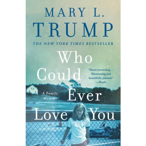 St Martin's Press Who Could Ever Love You (häftad, eng)