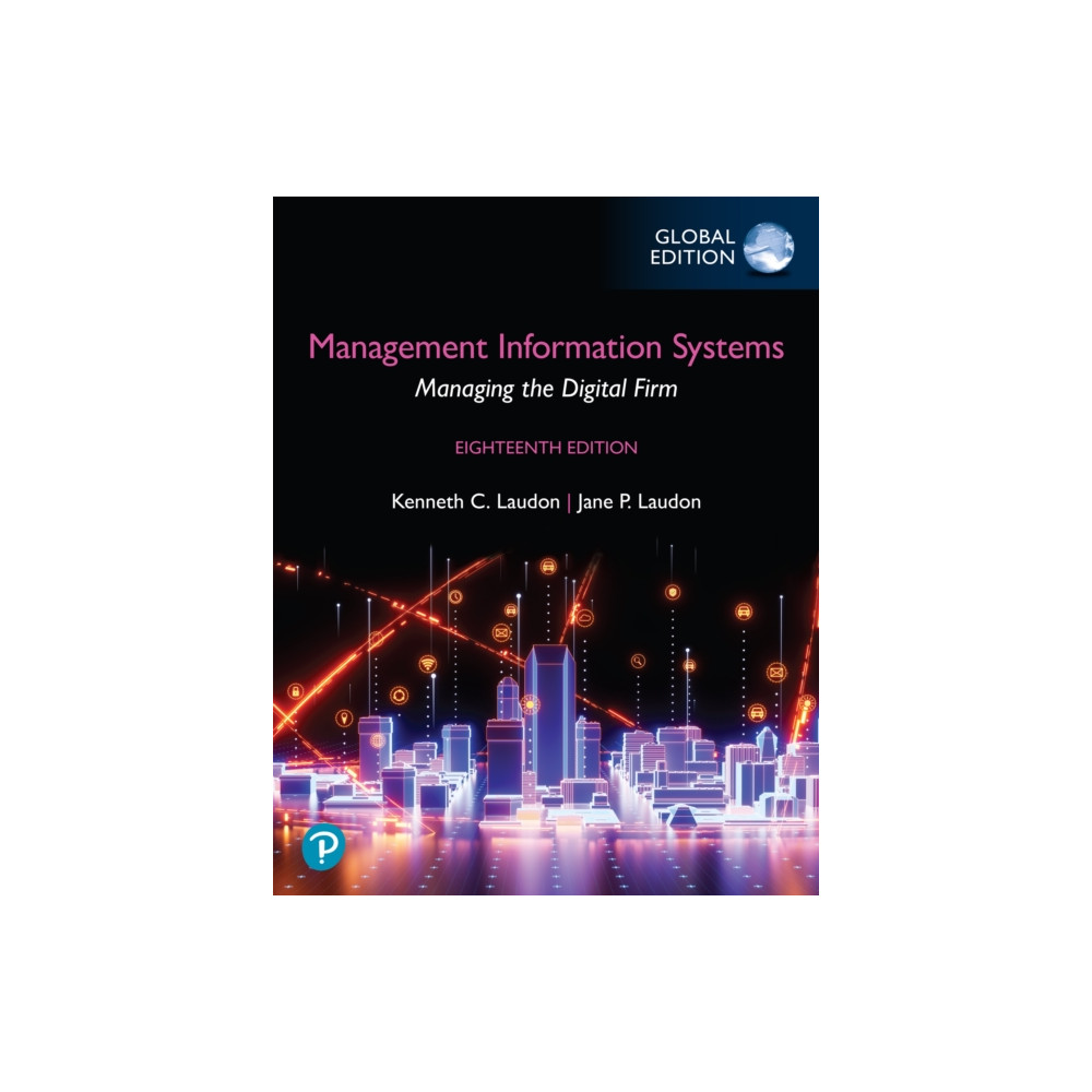 Produktbild för Management Information Systems: Managing the Digital Firm, Global Edition  (Book) (häftad, eng)