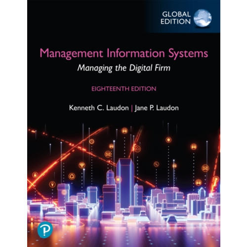Pearson Education Limited Management Information Systems: Managing the Digital Firm, Global Edition  (Book) (häftad, eng)