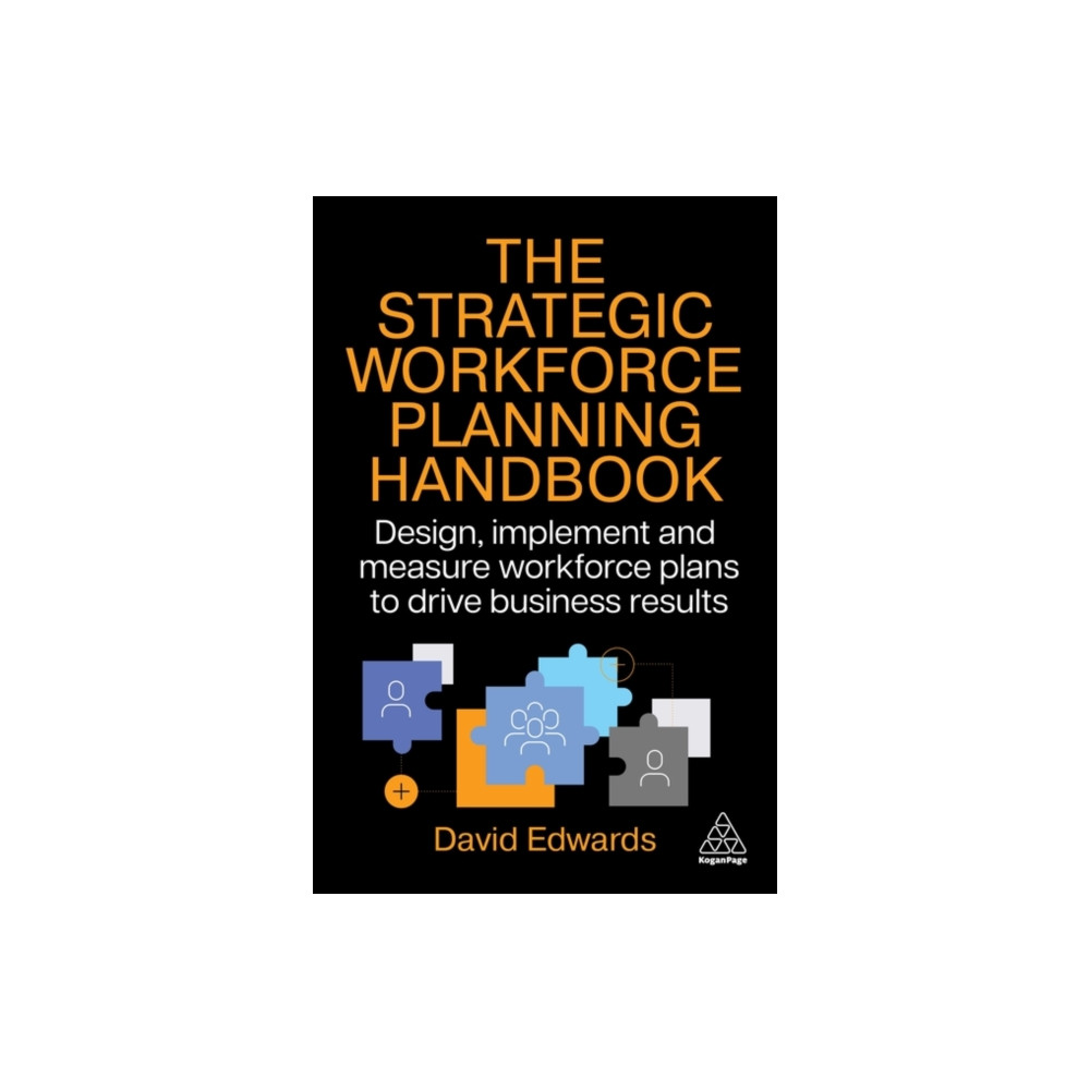 Produktbild för The Strategic Workforce Planning Handbook (häftad, eng)