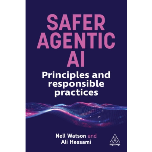Kogan Page Ltd Safer Agentic AI (häftad, eng)