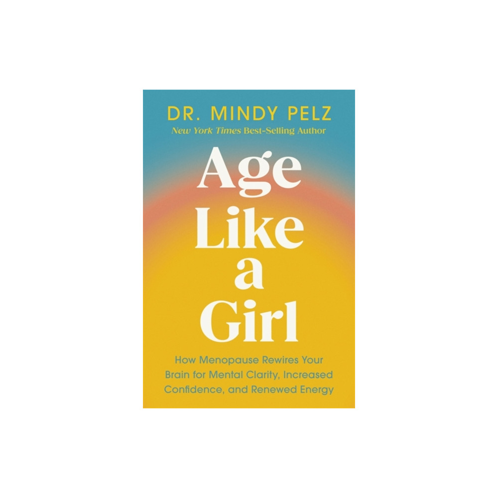 Produktbild för Age Like a Girl (inbunden, eng)