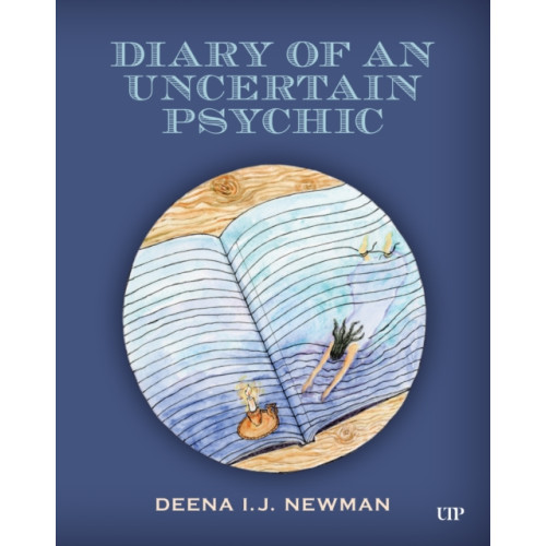University of Toronto Press Diary of an Uncertain Psychic (häftad, eng)