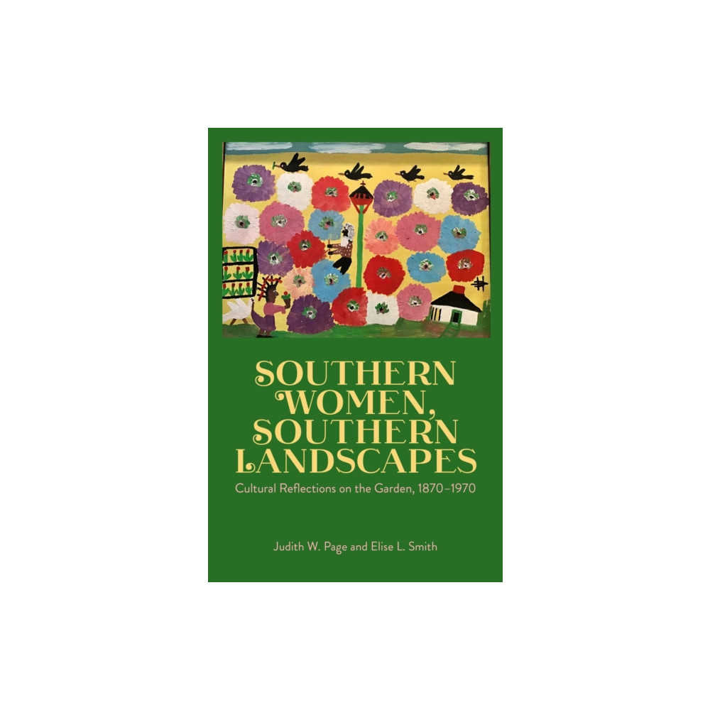 Produktbild för Southern Women, Southern Landscapes (häftad, eng)
