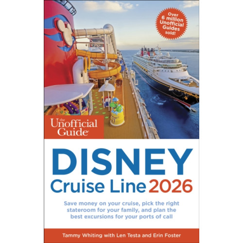 Unofficial Guides The Unofficial Guide to Disney Cruise Line 2026 (häftad, eng)