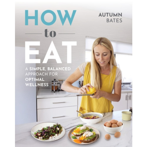 Victory Belt Publishing How to Eat (häftad, eng)