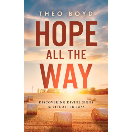 Forefront Books Hope All the Way (inbunden, eng)
