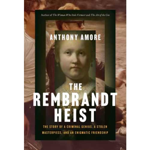Pegasus Books The Rembrandt Heist (inbunden, eng)