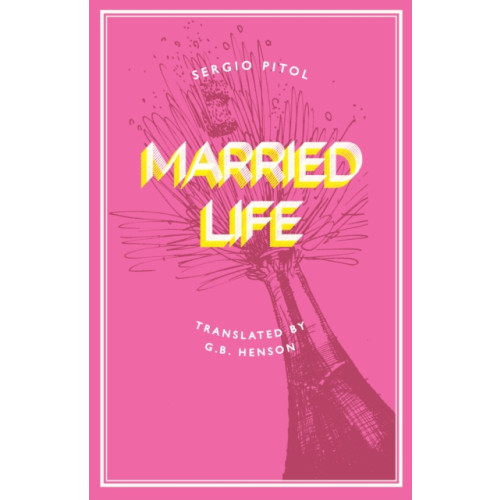 Deep Vellum Publishing Married Life (häftad, eng)