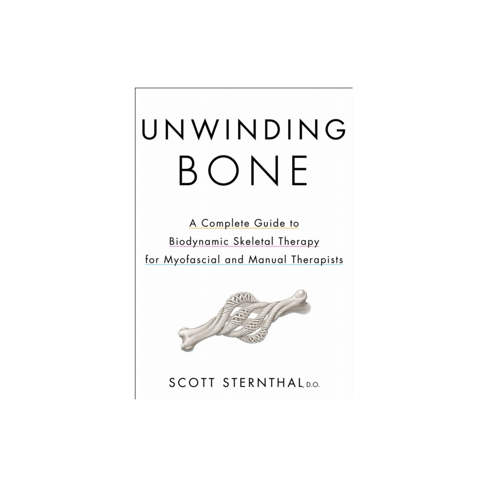 Produktbild för Unwinding Bone (häftad, eng)