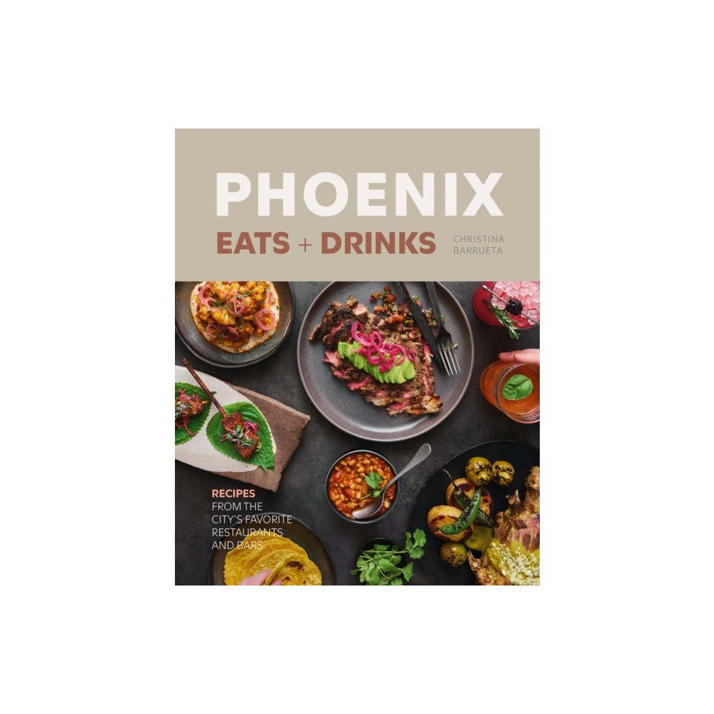 Produktbild för Phoenix Eats + Drinks (inbunden, eng)