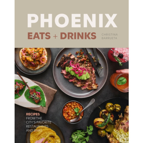 Figure 1 Publishing Phoenix Eats + Drinks (inbunden, eng)