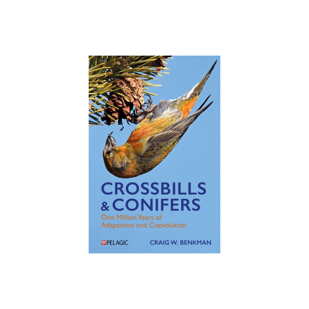 Produktbild för Crossbills and Conifers (inbunden, eng)