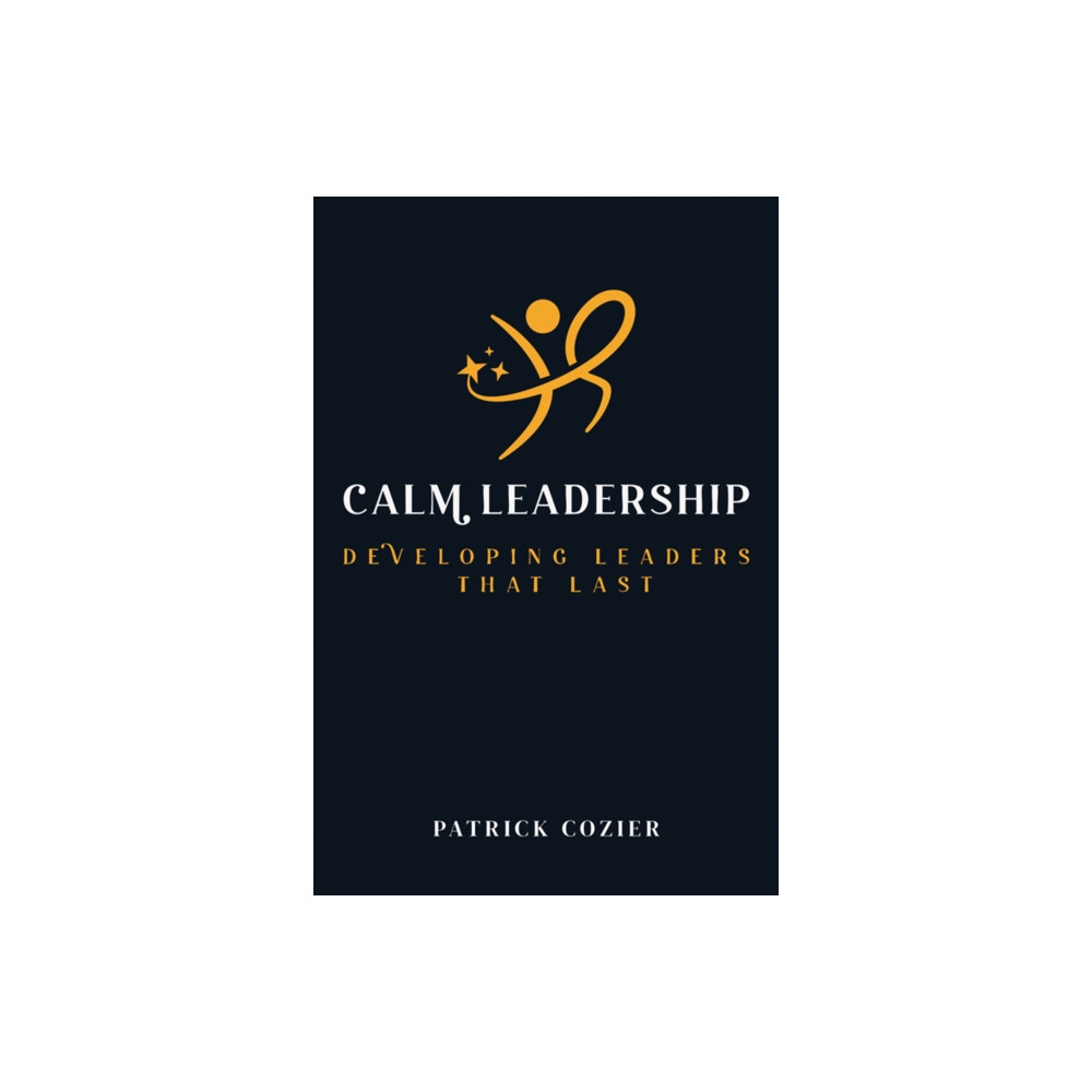 Produktbild för Calm Leadership (häftad, eng)