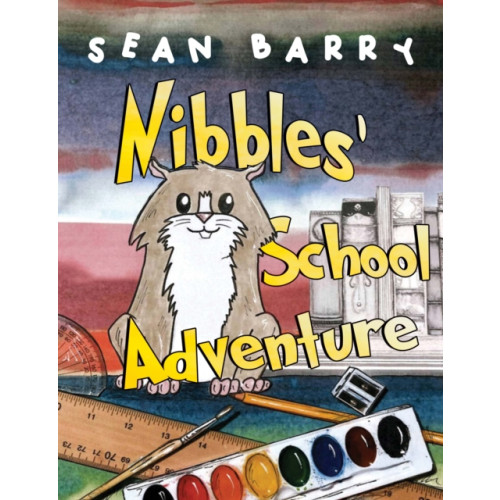 Pegasus Elliot Mackenzie Publishers Nibbles' School Adventure (häftad, eng)