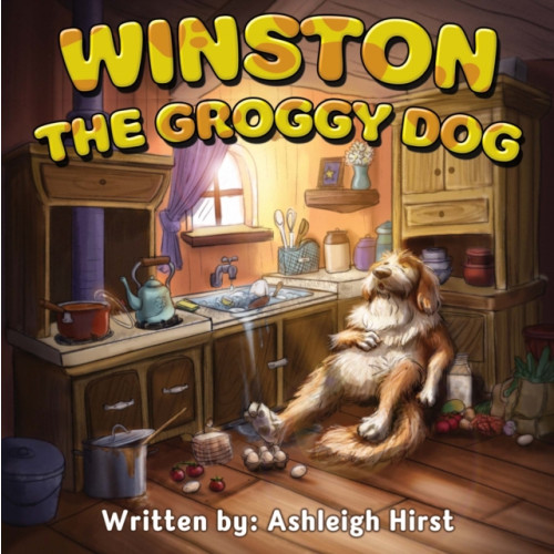 Pegasus Elliot Mackenzie Publishers Winston the Groggy Dog (häftad, eng)