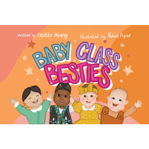 Pegasus Elliot Mackenzie Publishers Baby Class Besties (häftad, eng)
