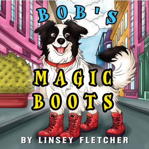 Pegasus Elliot Mackenzie Publishers Bob's Magic Boots (häftad, eng)