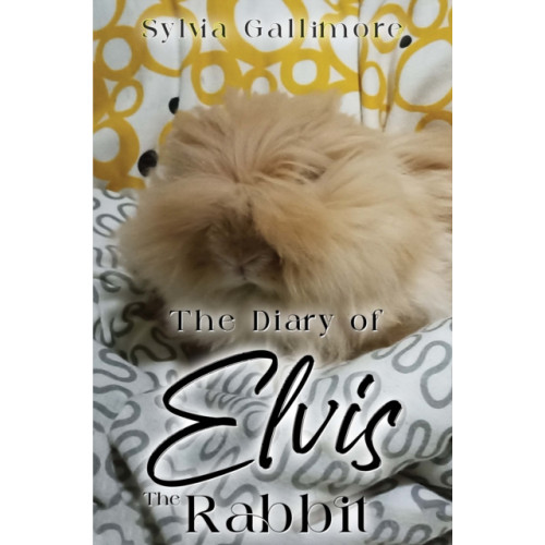 Pegasus Elliot Mackenzie Publishers The Diary of Elvis the Rabbit (häftad, eng)