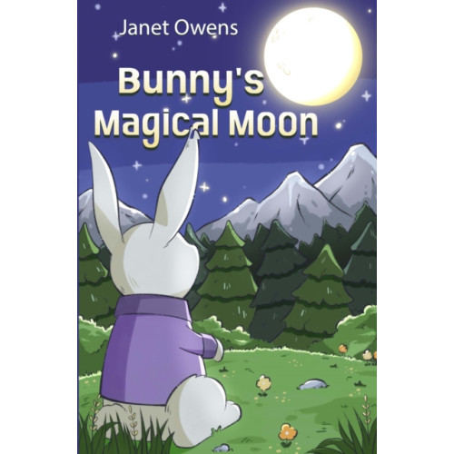 Pegasus Elliot Mackenzie Publishers Bunny's Magical Moon (häftad, eng)