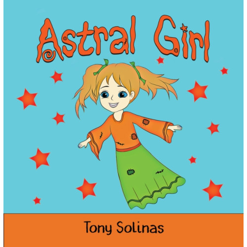 Pegasus Elliot Mackenzie Publishers Astral Girl (häftad, eng)