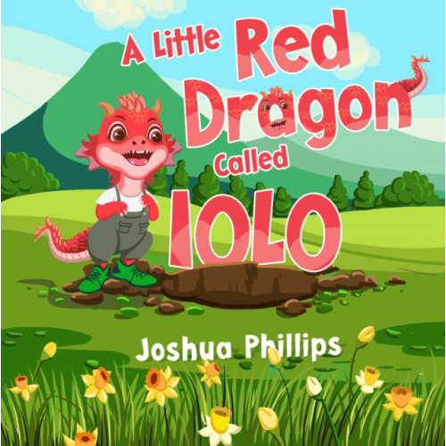 Pegasus Elliot Mackenzie Publishers A Little Red Dragon Called Iolo (häftad, eng)
