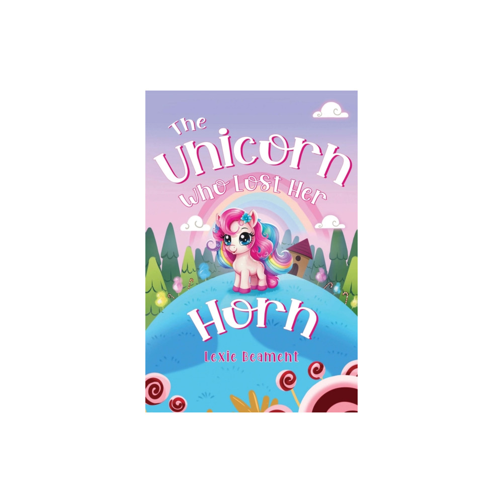 Produktbild för The Unicorn Who Lost Her Horn (häftad, eng)