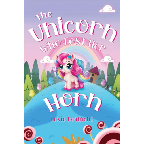 Pegasus Elliot Mackenzie Publishers The Unicorn Who Lost Her Horn (häftad, eng)
