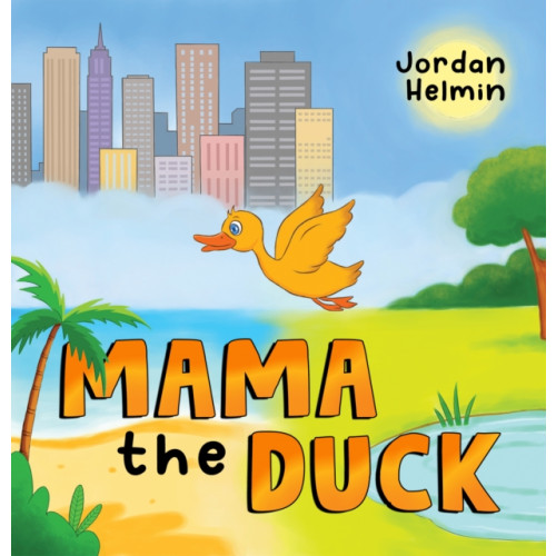 Pegasus Elliot Mackenzie Publishers Mama the Duck (häftad, eng)