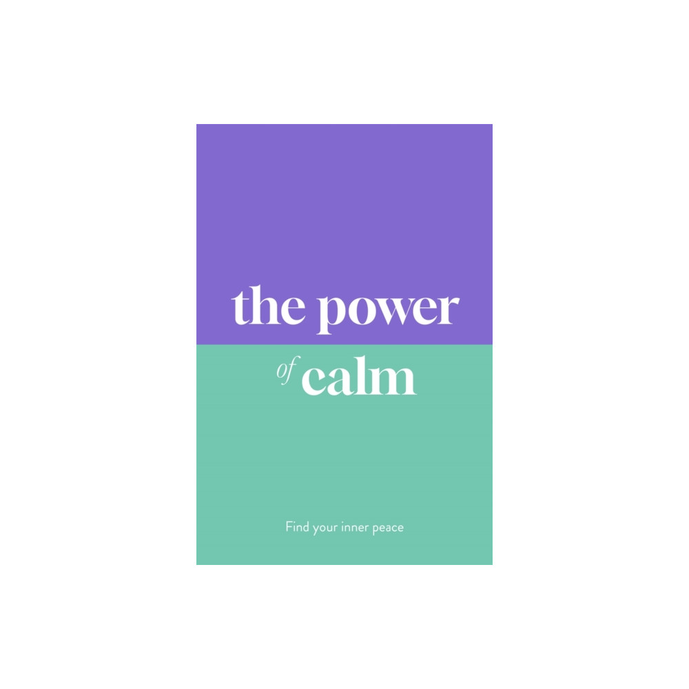 Produktbild för The Power of Calm (inbunden, eng)