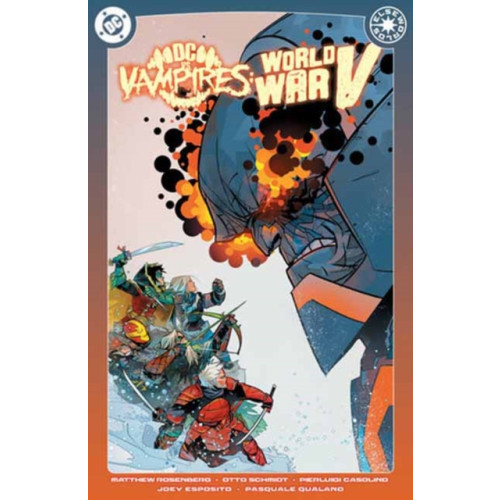 DC Comics DC vs. Vampires: World War V Vol. 2 (inbunden, eng)