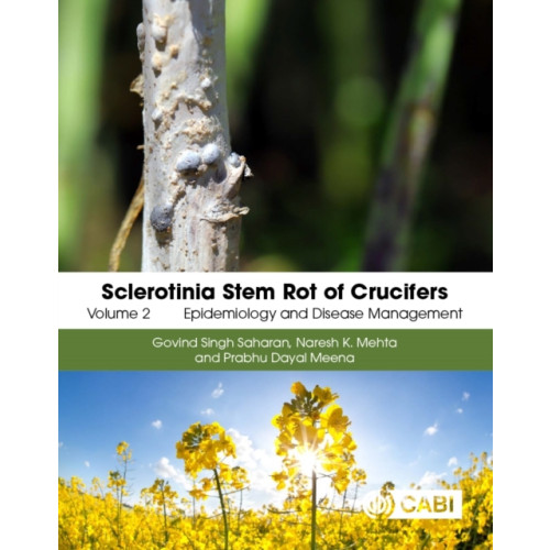 CABI Publishing Sclerotinia Stem Rot of Crucifers, Volume 2 (inbunden, eng)