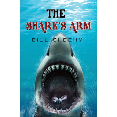 Pegasus Elliot Mackenzie Publishers The Shark's Arm (häftad, eng)