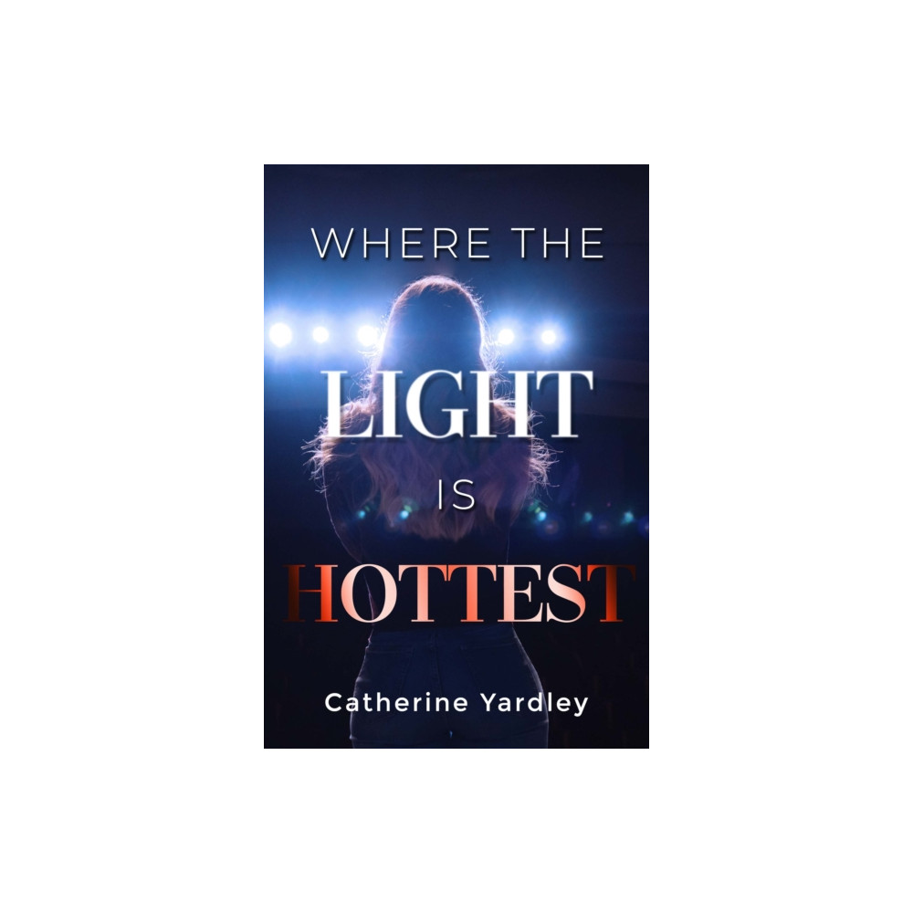 Produktbild för Where the Light is Hottest (häftad, eng)