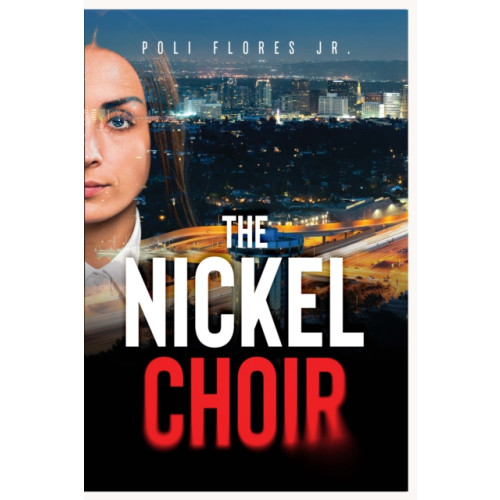 Pegasus Elliot Mackenzie Publishers The Nickel Choir (häftad, eng)
