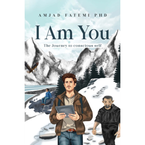 Pegasus Elliot Mackenzie Publishers I Am You: The Journey to conscious self (häftad, eng)