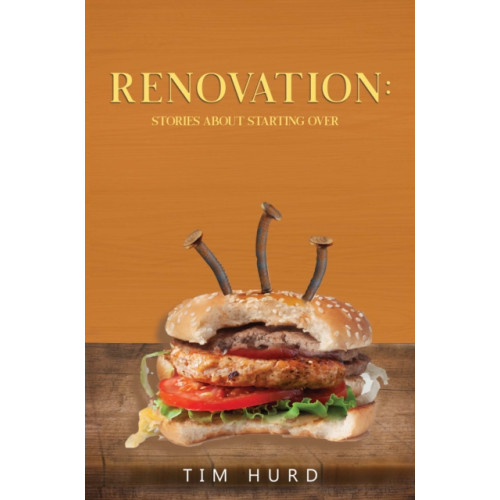 Pegasus Elliot Mackenzie Publishers Renovation: Stories About Starting Over (häftad, eng)