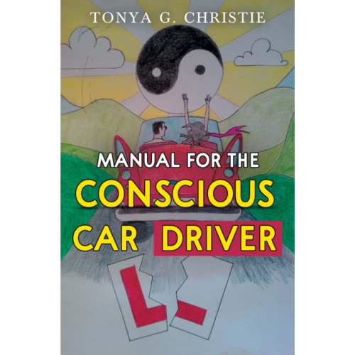 Pegasus Elliot Mackenzie Publishers Manual for the Conscious Car Driver (häftad, eng)