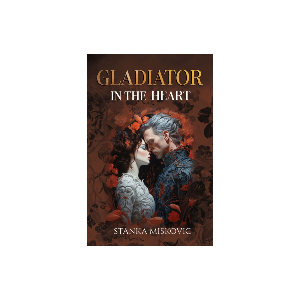 Produktbild för Gladiator in the Heart (häftad, eng)
